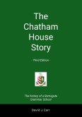 The Chatham House Story - Third Edition The Chatham House Story - Third Edition