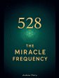 528 The Miracle Frequency - Bild 1