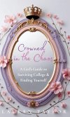 Crowned in the Chaos Crowned in the Chaos