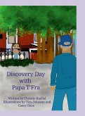 Discovery Days with Papa T-fra