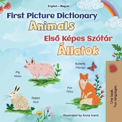 First Picture Dictionary - Animals (English Hungarian Bilingual Children's Book) First Picture Dictionary - Animals (English Hungarian Bilingual Children's Book)