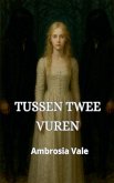 Tussen Twee Vuren