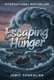 Escaping Hunger (eBook, ePUB) Escaping Hunger (eBook, ePUB)