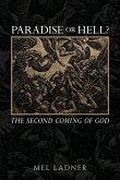 Paradise or Hell? Paradise or Hell?