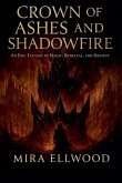 Crown of Ashes and Shadowfire Crown of Ashes and Shadowfire