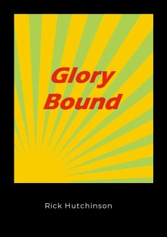 Glory Bound - Hutchinson, Rick