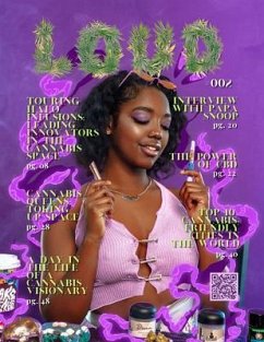 Cover LOUD Magazine #002: Cannabis, Culture, Marijuana, Weed, Art (eBook, ePUB)