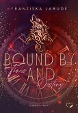 Bound by Time and Destiny