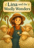 Lina and the Woolly Wonders (Bedtime Stories, #2) (eBook, ePUB) Lina and the Woolly Wonders (Bedtime Stories, #2) (eBook, ePUB)