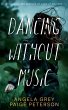 Dancing Without Music - Bild 1