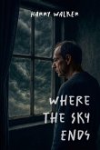 Where the Sky Ends Where the Sky Ends