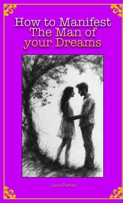 Cover How to Manifest The Man of your Dreams