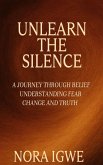 Unlearn The Silence Unlearn The Silence