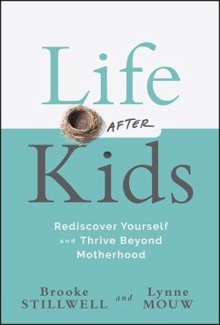 Life After Kids (eBook, ePUB) - Stillwell, Brooke; Mouw, Lynne