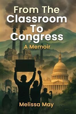 From the Classroom to Congress (eBook, ePUB) From the Classroom to Congress (eBook, ePUB)