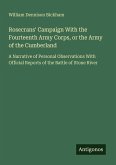 Rosecrans' Campaign With the Fourteenth Army Corps, or the Army of the Cumberland