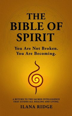 The Bible of Spirit - Ridge, Ilana