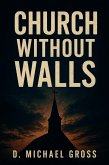 Church Without Walls (eBook, ePUB)