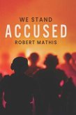 We Stand Accused (eBook, ePUB) We Stand Accused (eBook, ePUB)