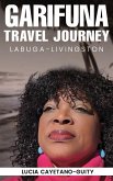 Garifuna Travel Journey