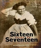 Sixteen Going On Seventeen (eBook, ePUB) Sixteen Going On Seventeen (eBook, ePUB)