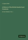 A History of the British Sessile Eyed Crustacea
