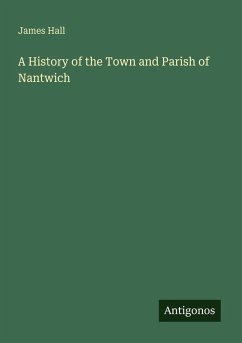 Cover A History of the Town and Parish of Nantwich