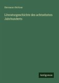 Literaturgeschichte des achtzehnten Jahrhunderts