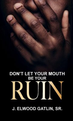 Cover Don't Let Your Mouth Be Your Ruin