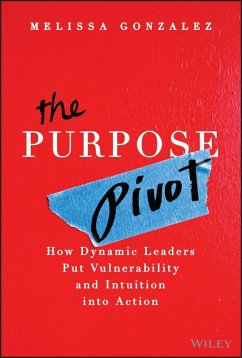 The Purpose Pivot (eBook, PDF) - Gonzalez, Melissa