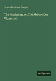 The Headsman, or, The Abbaye Des Vignerous