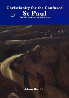 Christianity for the Confused - Boulter, Adam