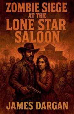 Cover Zombie Siege at the Lone Star Saloon