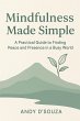 Mindfulness Made Simple A Practical... - Bild 1