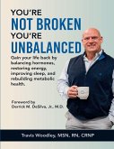 You're Not Broken-You're Unbalanced