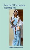 Rosario di liberazione e guarigione