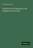 Narratives of the Expulsion of the English from Normandy