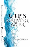 C I P S of Living Water