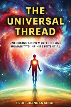 The Universal Thread - Singh, Chandan The Universal Thread - Singh, Chandan