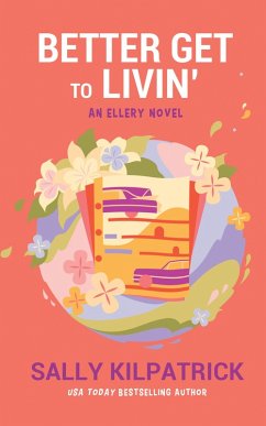 Cover Better Get to Livin' (eBook, ePUB)
