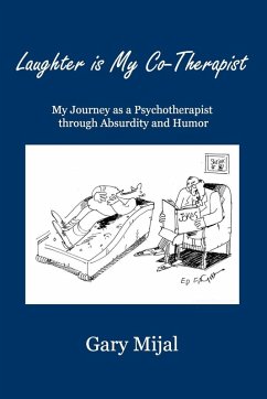 Laughter is My Co-Therapist - Mijal, Gary