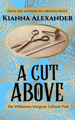 Cover A Cut Above: The Williamses Integrate LeDroit Park (eBook, ePUB)