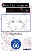 How I Attended an All-Guy's Mixer #066 (eBook, ePUB)