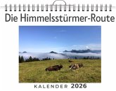 Die Himmelsstürmer-Route Die Himmelsstürmer-Route