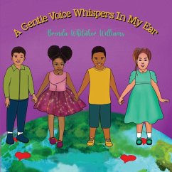 A Gentle Voice Whispers In My Ear - Williams, Brenda Whitaker