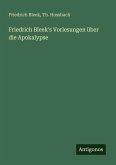 Friedrich Bleek's Vorlesungen über die Apokalypse