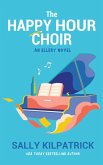 The Happy Hour Choir (eBook, ePUB)