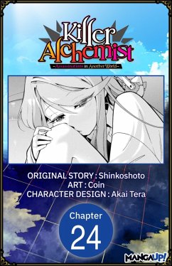 Killer Alchemist -Assassinations in Another World- #024 (eBook, ePUB) - Shinkoshoto; Coin