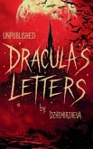 Dracula's Letters Unpublished Dracula's Letters Unpublished