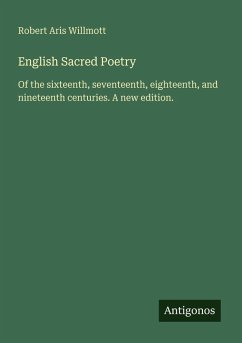 English Sacred Poetry - Willmott, Robert Aris
